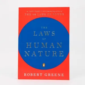 THE LAWS OF HUMAN NATURE - THE 48 LAWS OF POWER