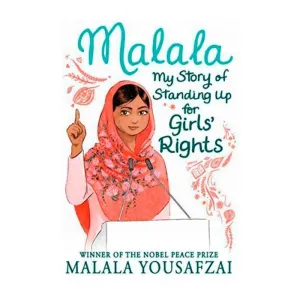 Malala: My Story Of Standing Up For Girls´ Rights
