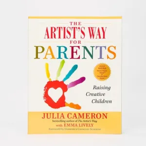 THE ARTISTS WAY FOR PARENTS