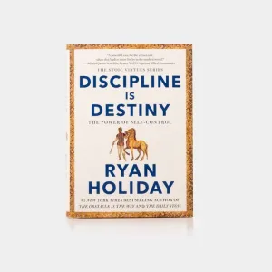 Discipline Is Destiny