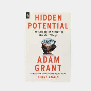 Hidden Potential: The Science Of Achieving Greater Things