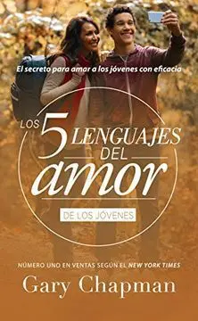 Los 5 Lenguajes del Amor de los Jovenes