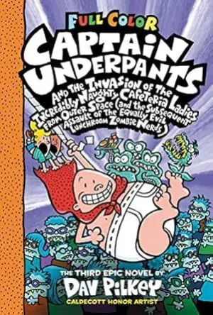 CAPTAIN UNDERPANTS  AND THE INVASION OF THE INCREDIBLY MAUG CAFETERIA