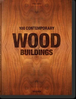 100 CONTEMPORARY WOOD BUILDINGS