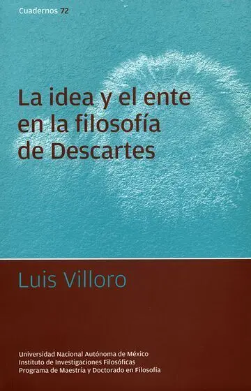 La Idea y el Ente en la Filosofía de Descartes