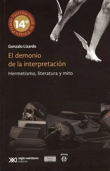 El Demonio de la Interpretación. Hermetismo, Literatura y Mito