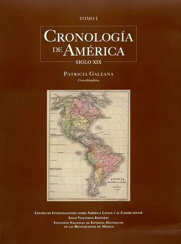 Cronología de América Siglo Xix. Tomo I