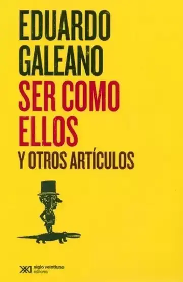 Ser Como ellos y Otros Artículos