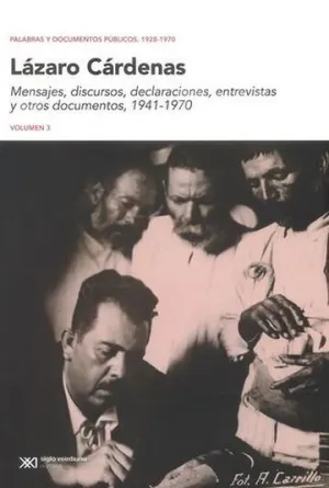 Palabras y Documentos Públicos,1928-1970. Vol. iii Mensajes, Discursos, Declaraciones, Entrevistas y
