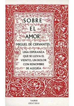 SOBRE EL AMOR UNA ESPERANZA QUE SE LLEVA EL VIENTO UN DOLOR CON RENOMBRE DE ALEGRÍA