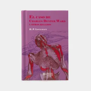 EL CASO DE CHARLES DEXTER WARD Y OTROS RELATOS