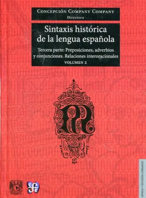 Sintaxis Historica de la Lengua Española Tercera Parte Volumen 2