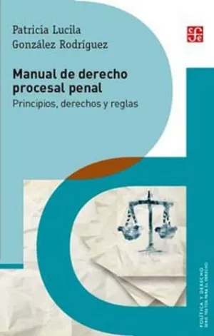 MANUAL DE DERECHO PROCESAL PENAL MANUAL DE DERECHO PROCESAL PENAL