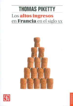 LOS ALTOS INGRESOS EN FRANCIA EN EL SIGLO XX LOS ALTOS INGRESOS EN FRANCIA EN EL SIGLO XX