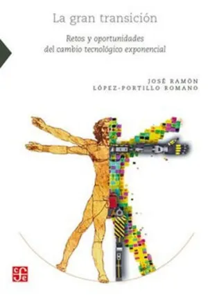 LA GRAN TRANSICION LA GRAN TRANSICION