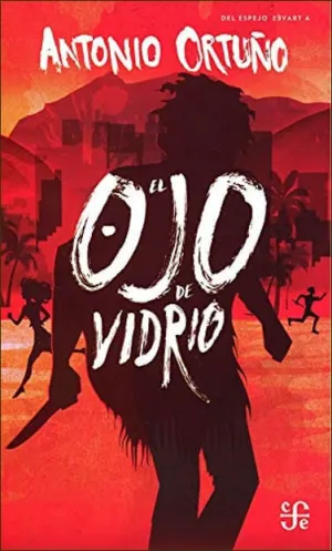 EL OJO DE VIDRIO EL OJO DE VIDRIO