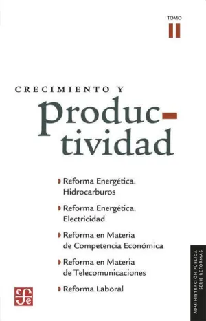 CRECIMIENTO Y PRODUCTIVIDAD TOMO II CRECIMIENTO Y PRODUCTIVIDAD TOMO II