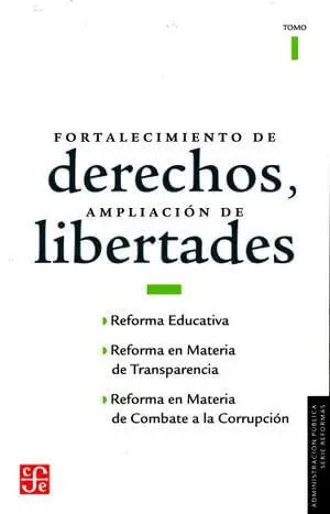FORTALECIMIENTO DE DERECHOS AMPLIACION DE LIBERTADES TOMO I FORTALECIMIENTO DE DERECHOS AMPLIACION DE LIBERTADES TOMO I