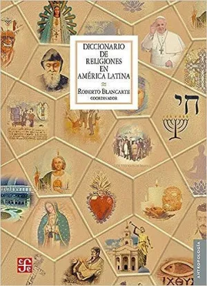 DICCIONARIO DE RELIGIONES EN AMERICA LATINA