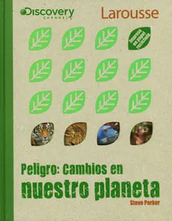 Peligro Cambios en nuestro Planeta