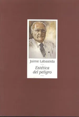 Estética del Peligro