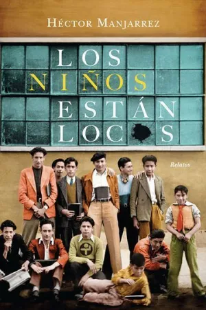 Los Niños Están Locos