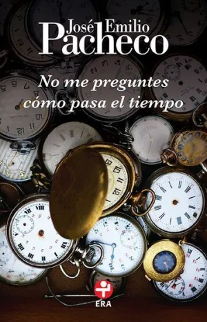 No me Preguntes Cómo Pasa el Tiempo