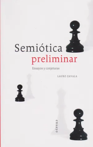 Semiótica Preliminar Ensayos y Conjeturas