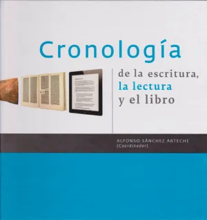 Cronología de la Escritura la Lectura y el Libro