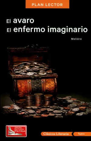 EL AVARO EL ENFERMO IMAGINARIO