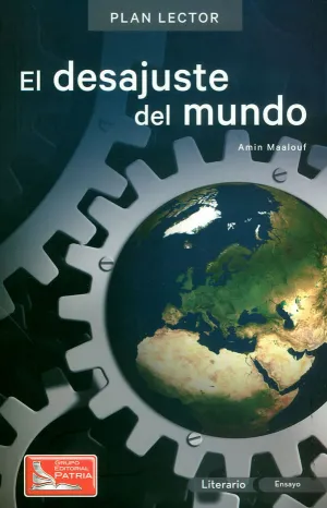 El Desajuste del Mundo con Cuaderno de Actividades