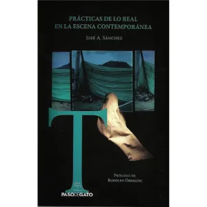 Practicas de lo Real en la Escena Contemporanea