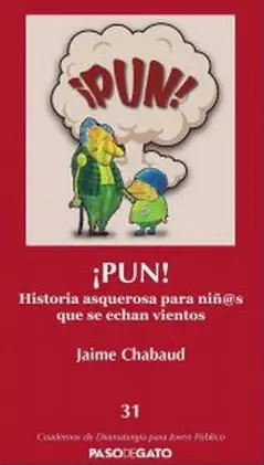 Pun Historia Asquerosa para Niños que se Echan Vientos