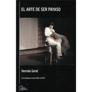 El Arte de Ser Payaso