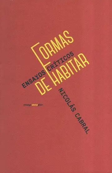 Formas de Habitar. Ensayos Críticos