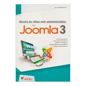 DISEÑO DE SITIOS WEB ADMINISTRABLES CON JOOMLA 3 DISEÑO DE SITIOS WEB ADMINISTRABLES CON JOOMLA 3