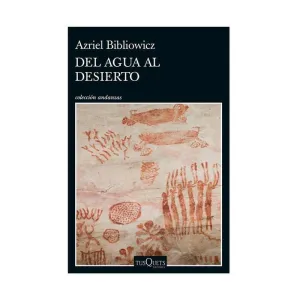 Del Agua Al Desierto