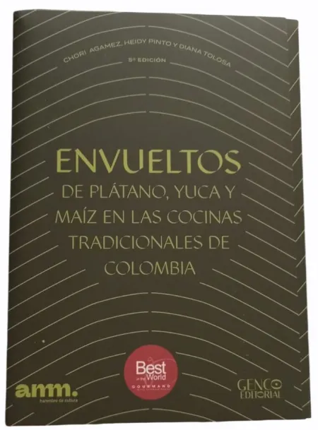 Envueltos de Platano,Yuca y Maiz en las Cocinas Tradicionales de Colombia