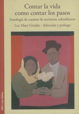 Contar la Vida Como Contar los Pasos