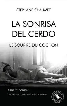 LA SONRISA DEL CERDO LE SOURIRE DU COCHON