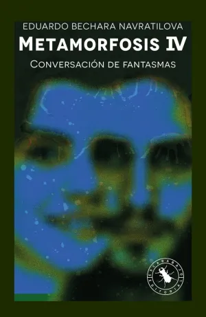 METAMORFOSIS IV METAMORFOSIS IV