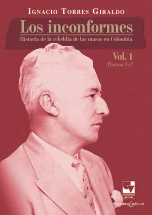 Los Inconformes Vol 1 Tomos 1 Al 3