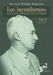 Los Inconformes Vol 2 Tomos 4 Al 5