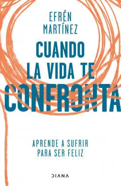 Cuando la Vida te Confronta