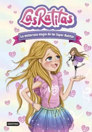 La Misteriosa Magia de las Súper Ratitas