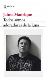 Todos Somos Adoradores de la Luna