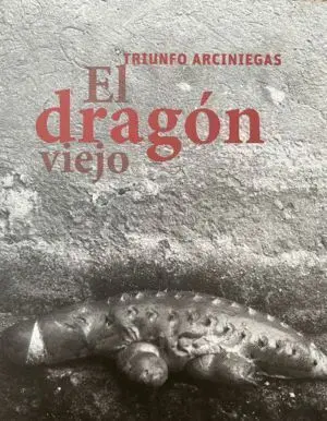 El Dragon Viejo