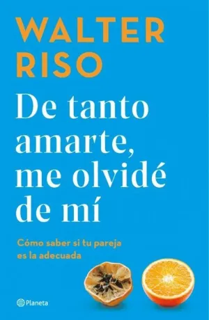 DE TANTO AMARTE ME OLVIDE DE MI