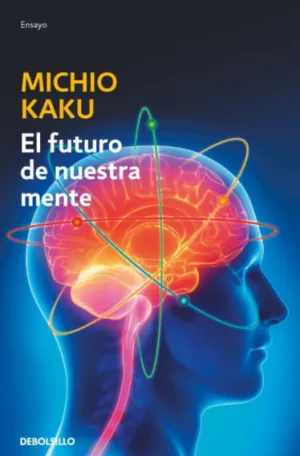 El Futuro de nuestra Mente