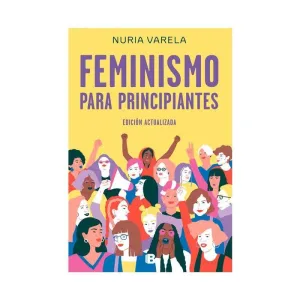 FEMINISMO PARA PRINCIPIANTES